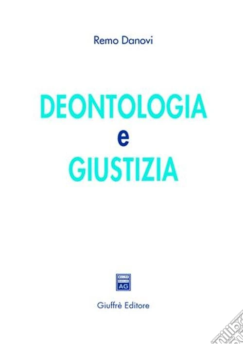 Deontologia e giustizia