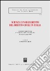 Scienza e insegnamento del diritto civile in Italia. Convegno di studio in onore del prof. Angelo Falzea (Messina, 4-7 giugno 2002) libro di Scalisi V. (cur.)