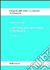 I sistemi informativi aziendali libro di Marchi Luciano