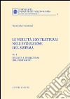 Le nullità contrattuali nell'evoluzione del sistema. Vol. 1: Nullità e inesistenza del contratto libro