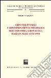 Crisi strutturali e riposizionamento strategico dell'industria aeronautica italiana negli anni 1990 libro di Parazzini Sergio S.