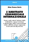 L'arbitrato commerciale internazionale libro