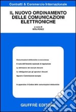 Il nuovo ordinamento delle comunicazioni elettroniche libro