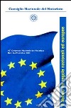 Il notaio tra regole nazionali ed europee. 40° Congresso nazionale del notariato (Bari, 26-29 ottobre 2003) libro