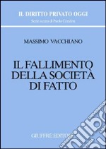 Il fallimento della società di fatto libro