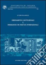 Ordinamento costituzionale e formazione dei trattati internazionali libro