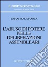 L'abuso di potere nelle deliberazioni assembleari libro di La Marca Ermanno