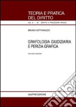 Grafologia giudiziaria e perizia grafica