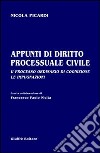 Appunti di diritto processuale civile. Il processo ordinario di cognizione. Le impugnazioni libro