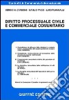 Diritto processuale civile e commerciale comunitario libro