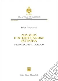 Analogia e interpretazione estensiva nell'ordinamento giuridico libro