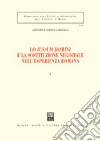 Lo Iussum Domini e la sostituzione negoziale nell'esperienza romana. Vol. 1 libro