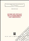 Giudicato penale ed accertamenti non definitivi libro di Ruggeri Stefano