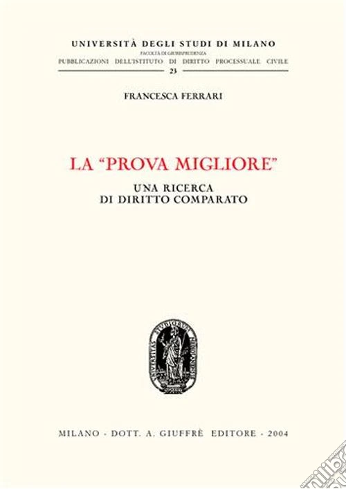 La «prova migliore». Una ricerca di diritto comparato