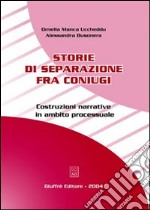 Storie di separazione fra coniugi. Costruzioni narrative in ambito processuale