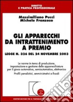 Gli apparecchi da intrattenimento a premio libro