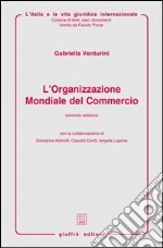 L'Organizzazione mondiale del commercio