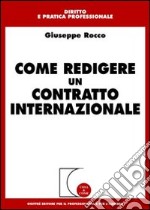 Come redigere un contratto internazionale