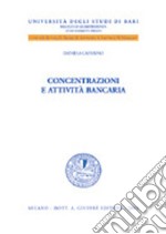 Concentrazioni e attività bancaria