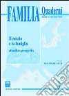 Il notaio e la famiglia. Attualità e prospettive. Atti del Convegno di studi (Taormina, 8-9 marzo 2002) libro