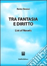 Tra fantasia e diritto. List of novels libro