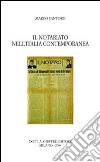 Il notariato nell'Italia contemporanea libro di Santoro Marco