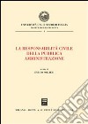 La responsabilita' civile della pubblica amministrazione libro