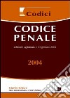 Codice penale. Aggiornato al 15 gennaio 2004 libro