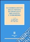 Il coordinamento delle indagini di criminalità organizzata e terrorismo libro