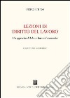 Lezioni di diritto del lavoro libro di Ichino Pietro