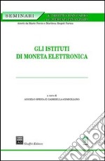 Gli istituti di moneta elettronica