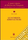 Le inchieste aeronautiche libro di Franchi Bruno