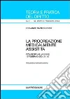 La procreazione medicalmente assistita. Commento alla Legge 19 febbraio 2004, n. 40 libro di Santosuosso Fernando