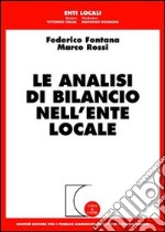 Le analisi di bilancio nell'ente locale libro