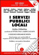 I servizi pubblici locali. Guida operativa. Con CD-ROM libro