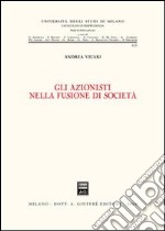 Gli azionisti nella fusione di società