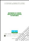 Benefici e costi dell'innovazione sanitaria. Atti del Congresso internazionale (Stresa, 19-20 maggio 2003) libro