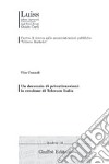 Un decennio di privatizzazioni: la cessione di Telecom Italia libro di Cozzoli Vito