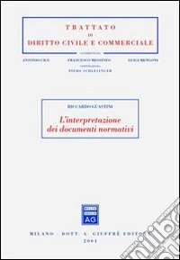 L'interpretazione dei documenti normativi libro