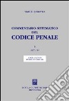 Commentario sistematico del Codice penale. Vol. 1: Art. 1-84 libro