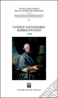 Codice giudiziario Barbacoviano (1788) libro