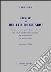 Principi di diritto tributario. Aggiornato fino al nuovo T.U. imposte dirette (IRES) libro