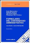 Formulario del contenzioso amministrativo. Casi pratici e documentazione. Con CD-ROM libro