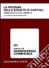 La riforma del diritto societario. Atti del Convegno (Sassari, 2-3 ottobre 2003) libro