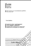 Amministrazioni parlamentari e procedimento legislativo. Il contributo degli apparati serventi delle Camere al miglioramento della qualità della legislazione libro