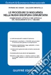 Le procedure di insolvenza nella nuova disciplina comunitaria. Commentario articolo per articolo del regolamento CE n.1346/2000 libro