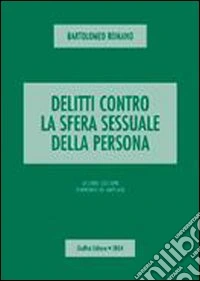 Delitti contro la sfera sessuale della persona libro
