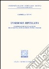 L'orrore rivelato. L'esperienza della Commissione della verità e riconciliazione in Perù: 1980-2000 libro