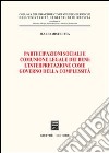 Partecipazioni sociali e comunione legale dei beni: l'interpretazione come governo della complessità libro di Mistretta Mario