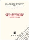Articolazioni territoriali dello Stato e dinamiche costituzionali libro di Gorlani Mario